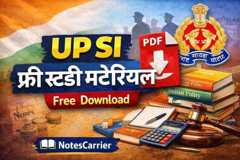 UP SI Free Study Material Download 2026 – Notes, PDF, Previous Year Papers