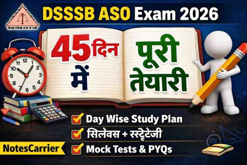 DSSSB ASO Exam Preparation 2026: Day Wise Study Plan