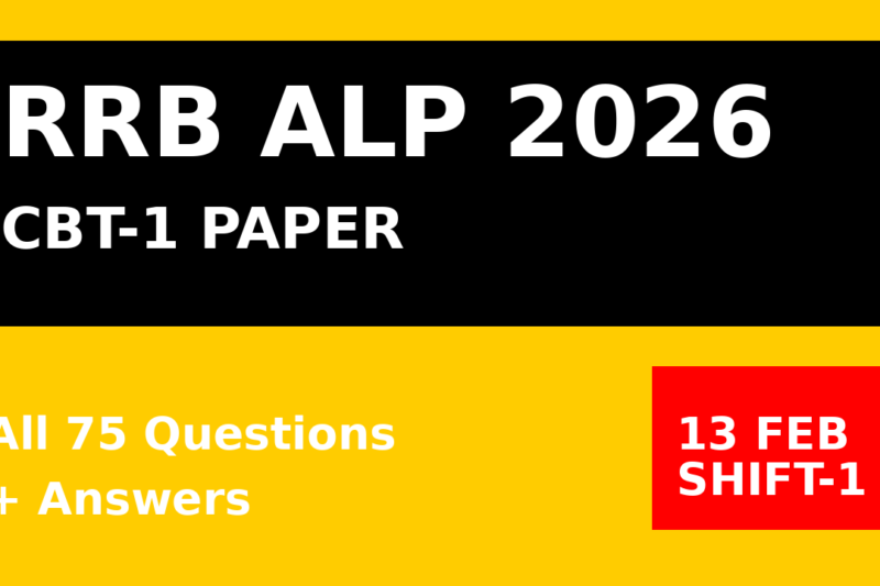RRB ALP CBT-1 Question Paper 2026 (13 Feb Shift-1) | All 75 Questions with Answers PDF