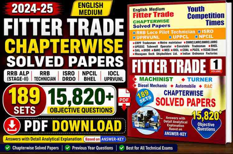 Fitter Trade Chapterwise Solved Papers PDF Download 2025 – RRB ALP, Technician, ISRO, DRDO, NPCIL के लिए Best Book